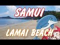 Пляжи Самуи - Lamai Beach / Ламаи Бич - Тайланд