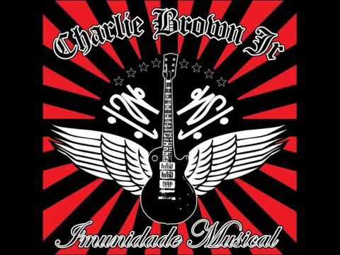 Charlie Brown Jr - Me Pirou o Cabeção