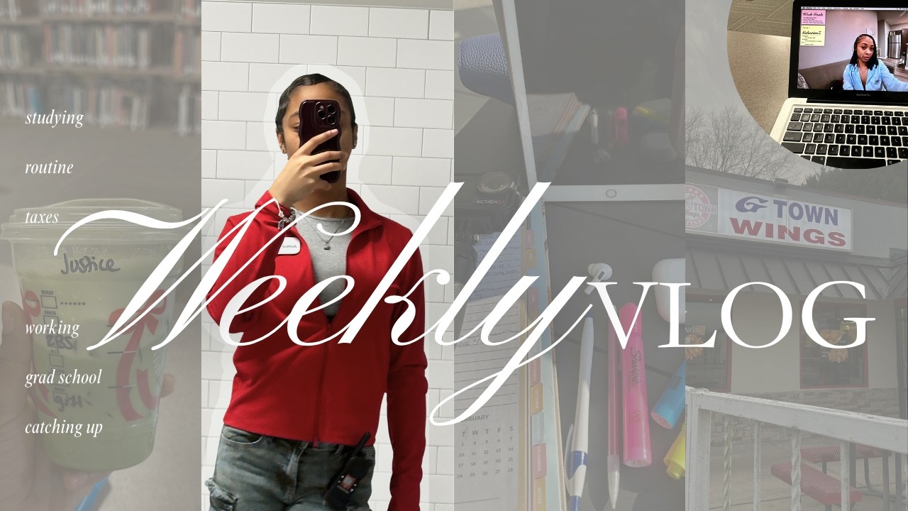 Routine Weekly Vlog: Catching up + Grad School + Taxes +