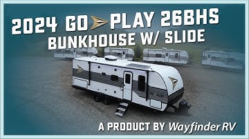2024 Wayfinder RV GO PLAY 26BHS Walk-through