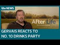 Ricky Gervais reacts to Downing Street's party scandal as he talks Afterlife final series | ITV News