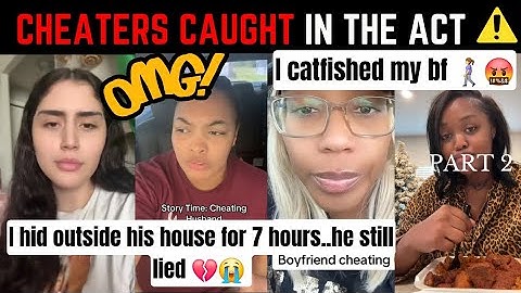 OMG!😱 CHEATERS CAUGHT RED HANDED: SHOCKING LIES & BETRAYAL EXPOSED | TIKTOK COMPILATION DRAMA