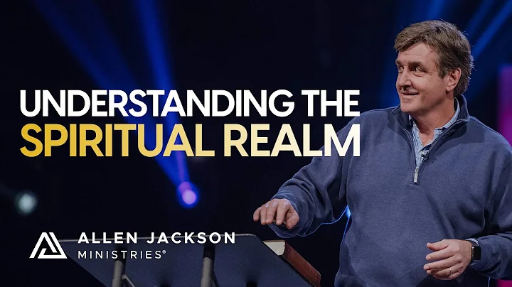 Utforska den andliga världen | Allen Jackson Ministries