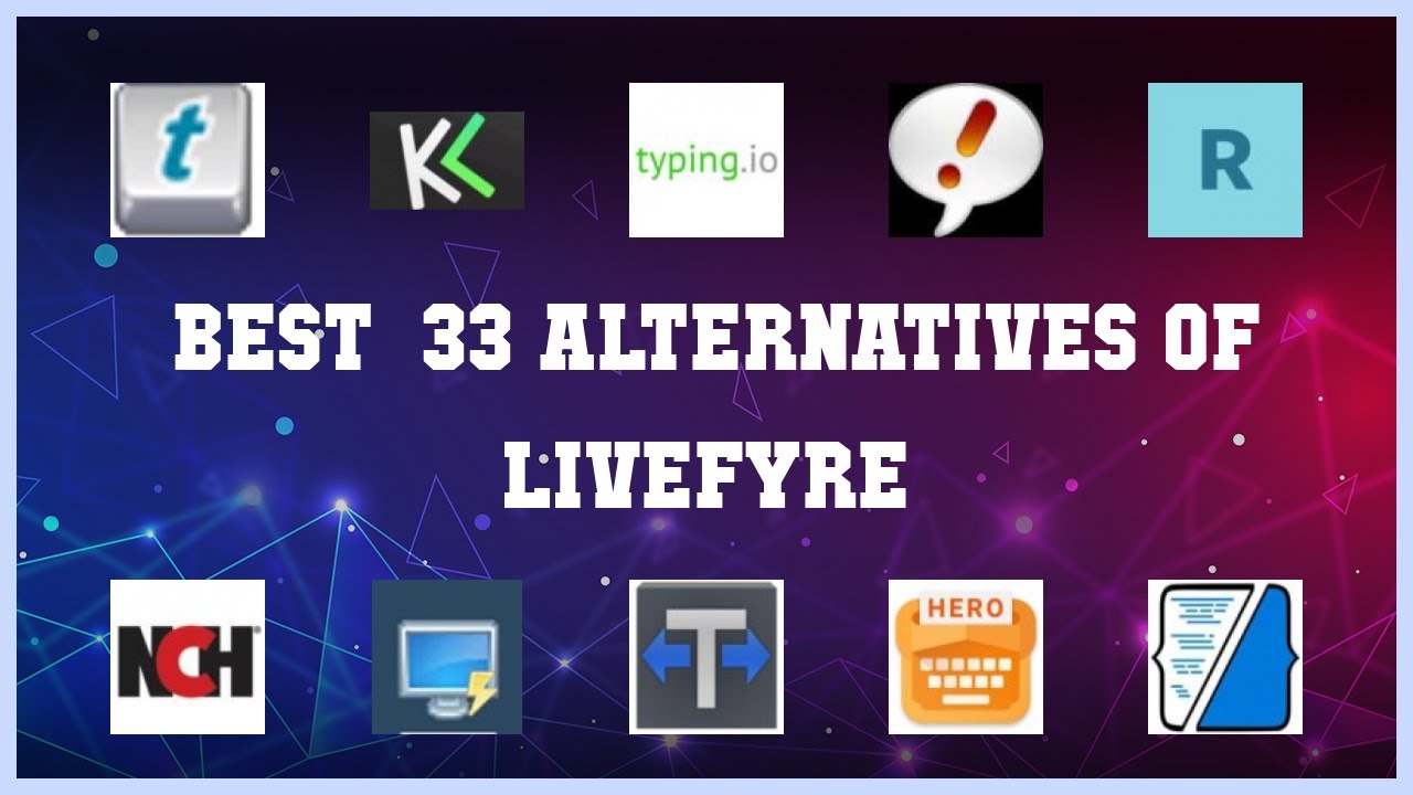 Livefyre | Best 33 Alternatives of Livefyre