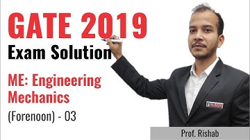 GATE 2019 Answer Key - Paper Analysis for Mechanical Engg (Forenoon) | Engineering Mechanics - 03