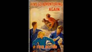 Audiobook Full Five Go Adventuring Again Enid Blyton The Famous Five Series