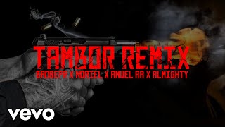 BadBepr - Tambor Remix ft. Noriel, Anuel AA, Almighty (Audio) | “SUPERIOR 2”