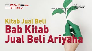 Zadul Mustaqni: Kitab Jual Beli Ariyah l Ustadz Dr. Erwandi Tarmidizi, M.A.