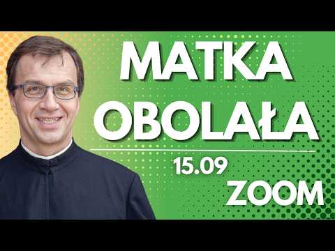Matka obolała | Remi Recław SJ | Zoom - 15.09.2026