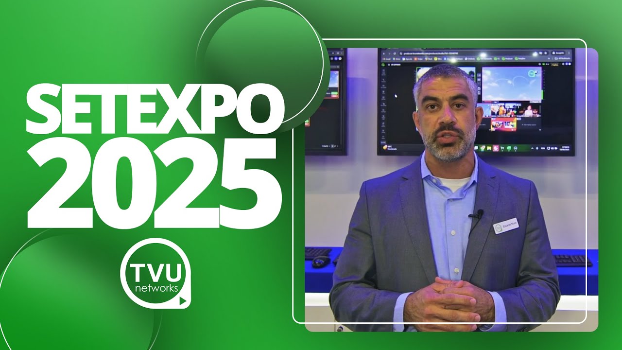 TVU Networks at SET Expo 2025 – Driving Innovation in Cloud Production ...