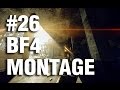 Battlefield 4 - A Montage By TheMasterRPG #26