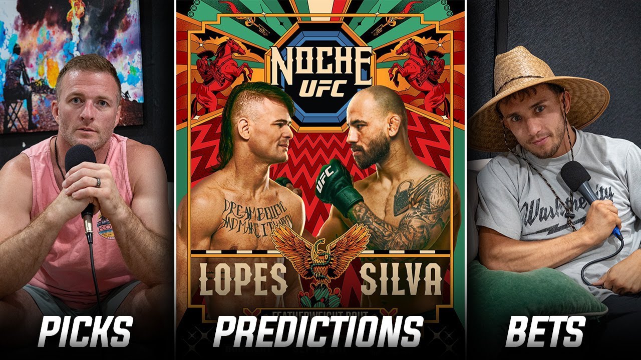 Noche UFC: Lopes vs Silva | Main Card Breakdown, Predictions & Bets Noche UFC: Lopes vs Silva | Main Card Breakdown, Predictions & Bets