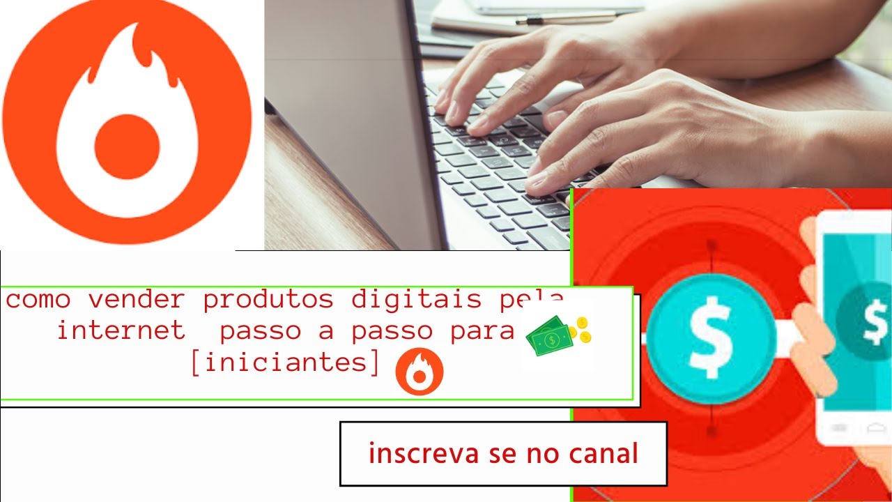 como vender produtos digitais pela internet passo a passo para ...
