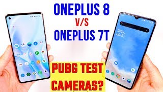 Oneplus 8 Quick Review vs Oneplus 7T: PUBG Test | Camera | Battery | Detailed Pros and Cons [Hindi]