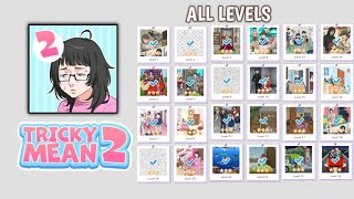 Tricky Mean 2 All Levels 1-25 Walkthrough | Complete Puzzle Solutions (Full Gameplay) Content