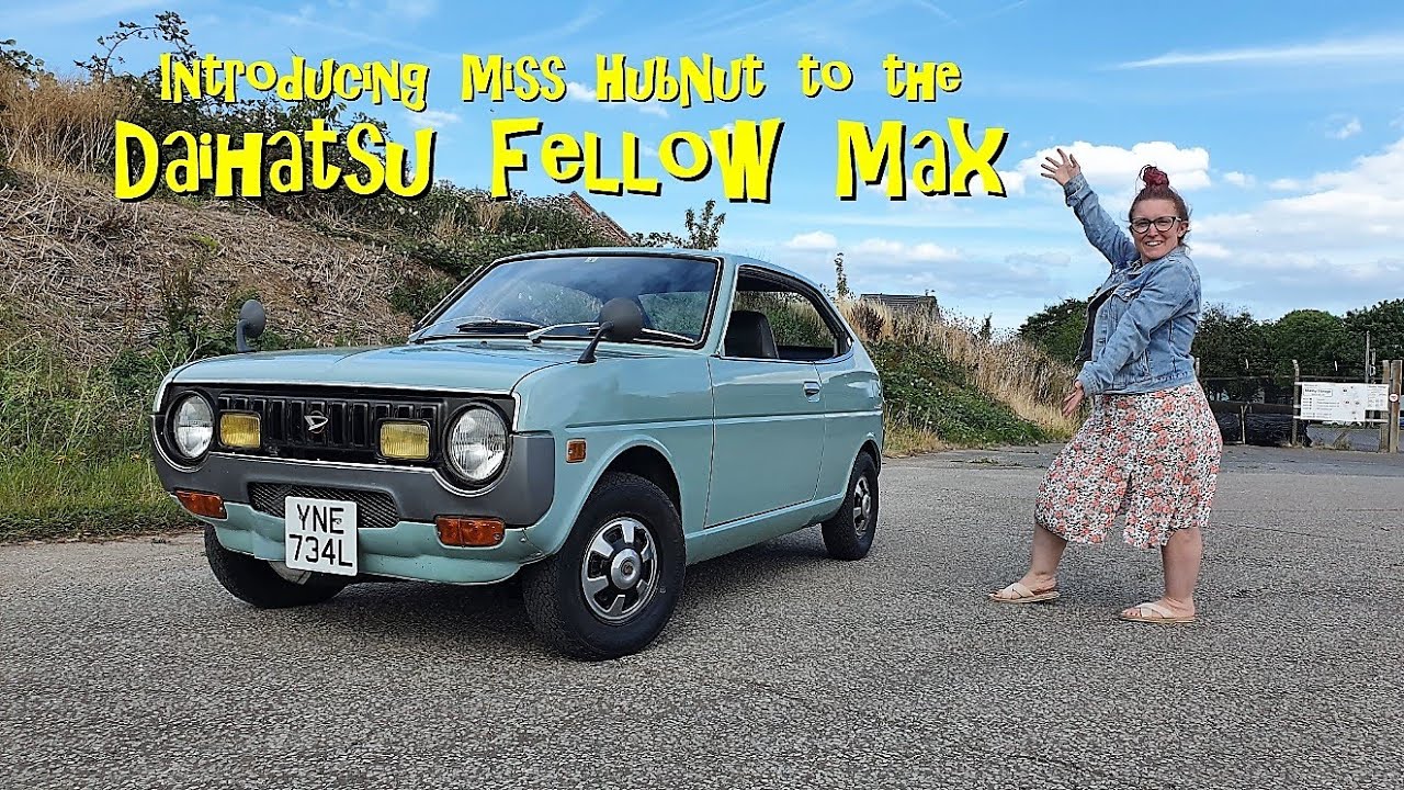 Introducing Miss HubNut to the Daihatsu Fellow Max!