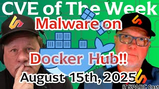 Docker Hub CVE: Year-Old Malware Still Lurking in 2025 Images! | XZ Utils Security Alert