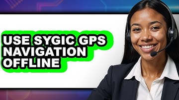 How to Use Sygic Gps Navigation Offline (only Way)