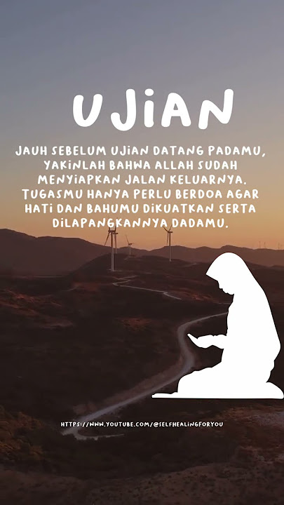 Ujian hidup yang selalu menerpamu, bersabarlah karna sabar adalah kunci. #sabar #ujian #allah