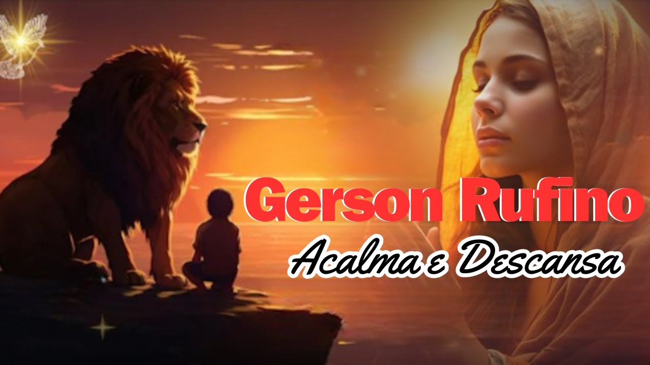 Gerson Rufino I Acalma e Descansa #gospel #youtube - YouTube