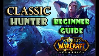 Hunter Beginner Guide for Classic WoW