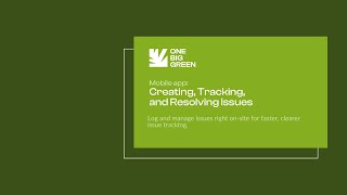 Mobile app: Creating, Tracking, and Resolving Issues