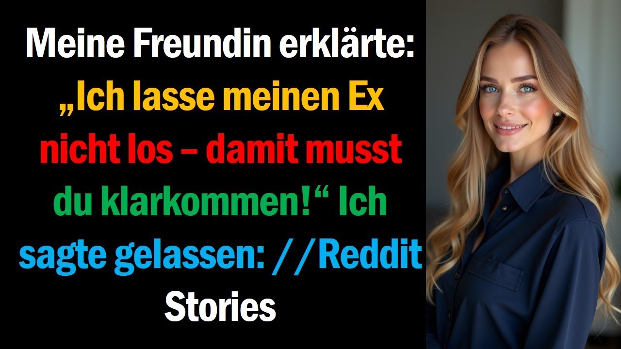 Meine Freundin erklärte: „Ich lasse meinen Ex nicht los – damit musst du klarkommen!“ Ich sagte