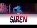 SUNMI (선미) - 'SIREN (사이렌)' LYRICS (Color Coded Han|Rom|Eng|가사)