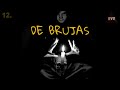 De Brujas | Historias De Brujas | RELATOS DE TERROR EVD