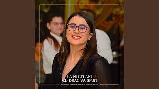 La multi ani cu drag va spun (feat. Sentimental Band din Galati & Georgiana Chiper)