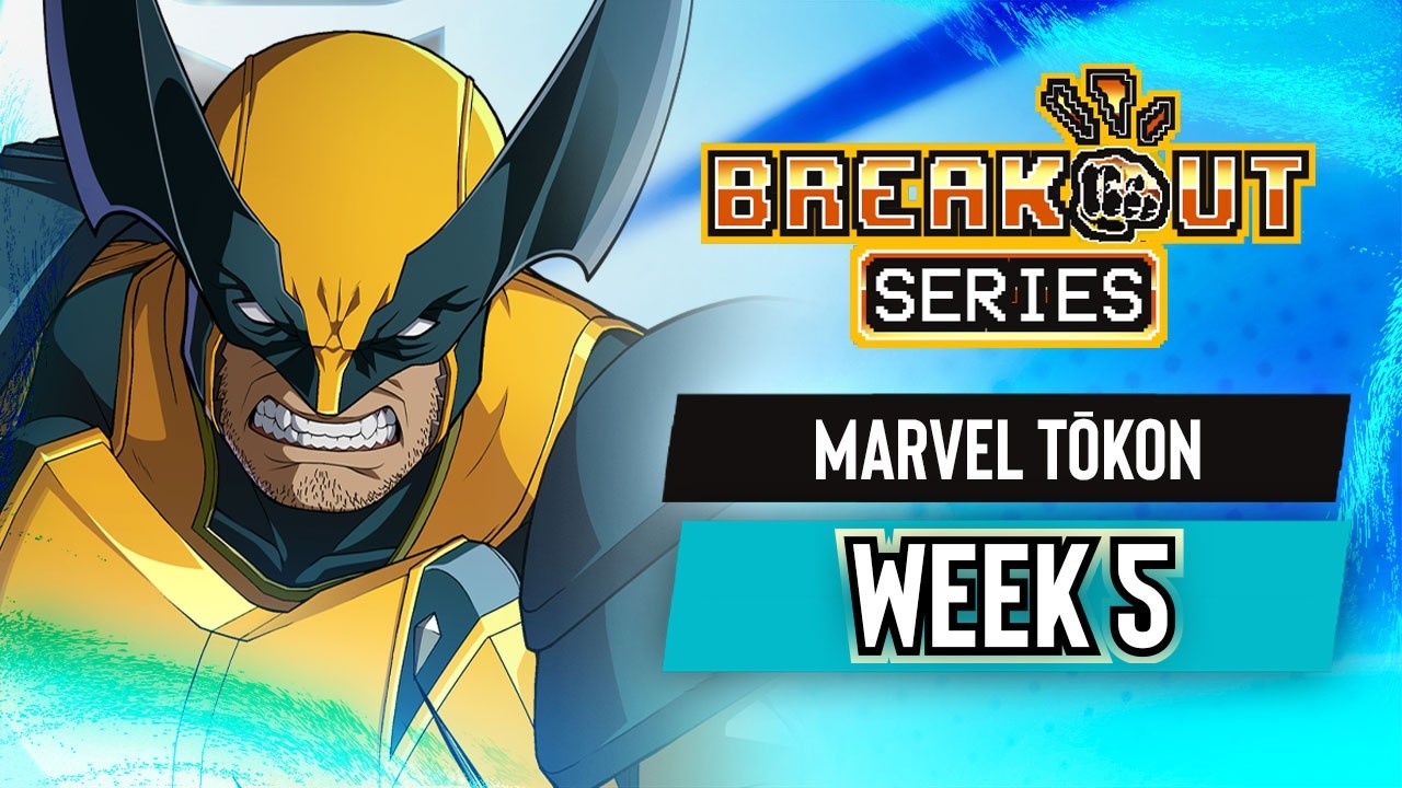 BREAKOUT Series: MARVEL Tōkon | Week #5
