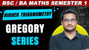 Gregory Series | Higher Trigonometry | bsc math Hons | semester 1 | by Thakur sir