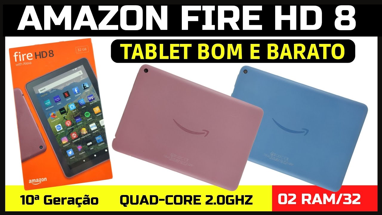 Tablet Da Amazon AMAZON FIRE HD 8 10ª Geração - Tablet Bom e Barato - REVIEW E UNBOXING ...