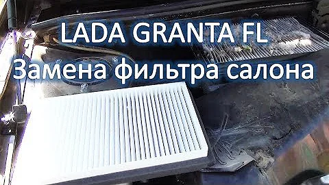 LADA GRANTA FL Замена фильтра салона