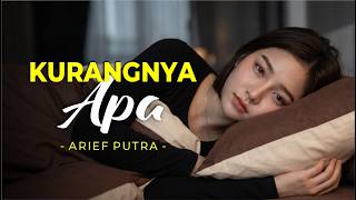 ARIEF PUTRA - KURANGNYA APA - LAGU VIRAL COVER FITRI AZMIRA