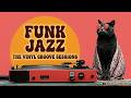 Chill Funk Jazz Vibes - Best Jazz Funk Mix for Productive Working and Creative Background