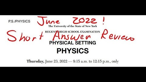 June 2022 Physics Regents Review (Part B-2 and Part C)