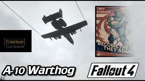 Airstrikes - Warthog and Stingray (Fallout 4)