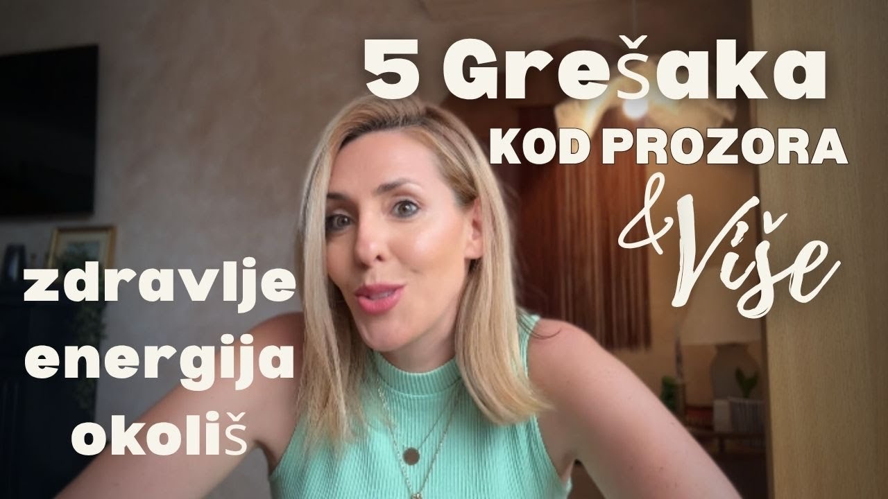 5 najvećih grešaka kod PROZORA - koje ugrožavaju zdravlje, energiju i okoliš