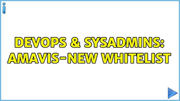 DevOps & SysAdmins: Amavis-new whitelist (2 Solutions!!)