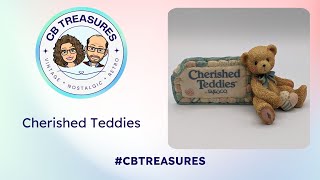Are you familiar with Cherished Teddies?