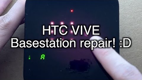 HTC VIVE Basestation Repair! :D