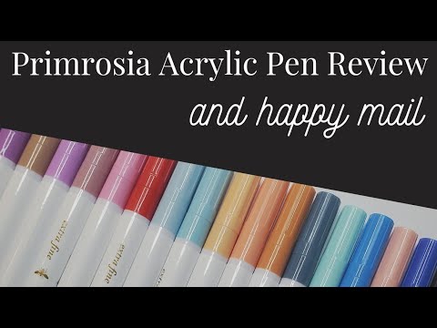 Primrosia Acrylic Pen, Review and Comparison, Happy Mail