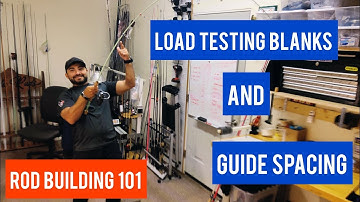 Rod Building 101: Using Rubber Bands for Load Testing Blanks and Spacing Guides