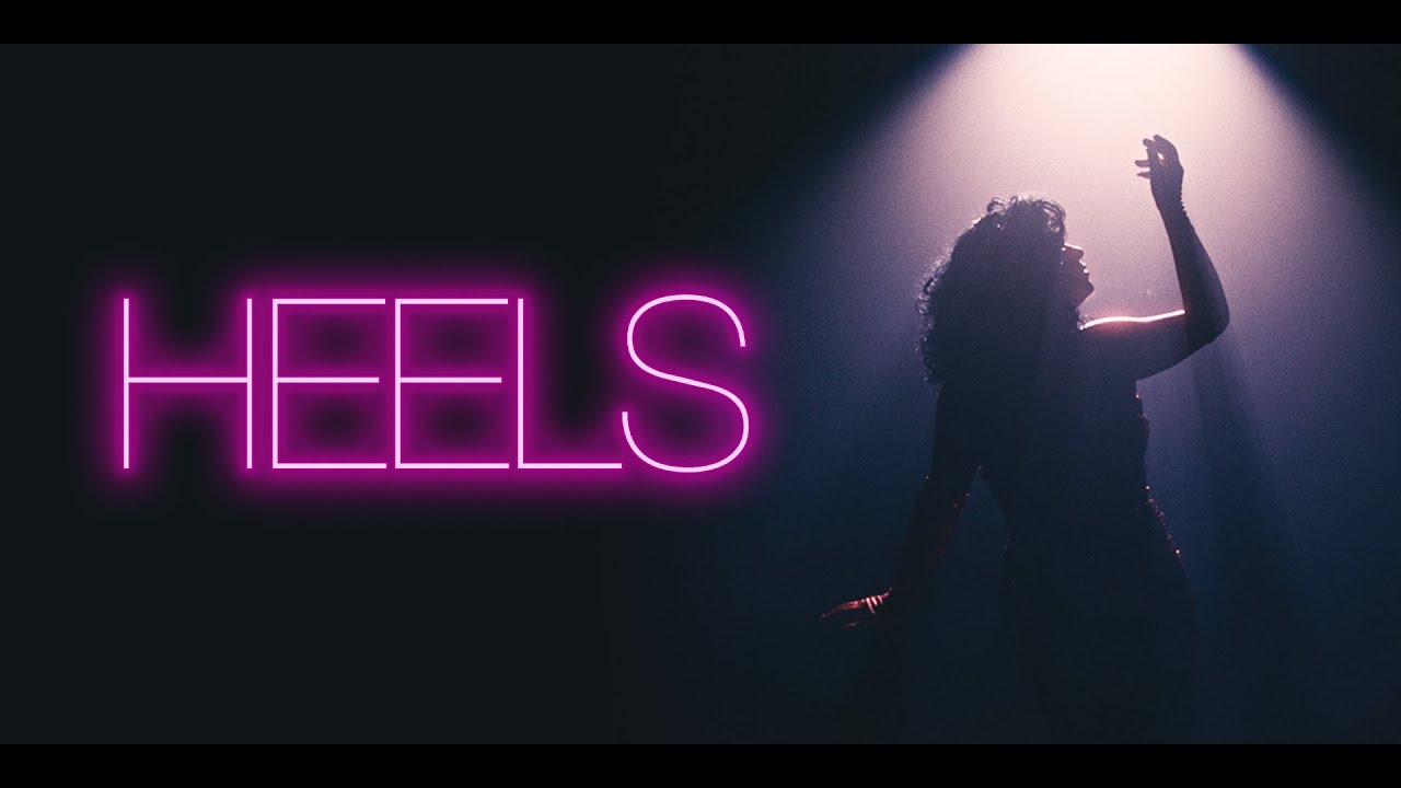 HEELS - OFFICIAL TRAILER