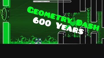 Geometry Dash - 600 Years by UserMatt (Harder 6★)