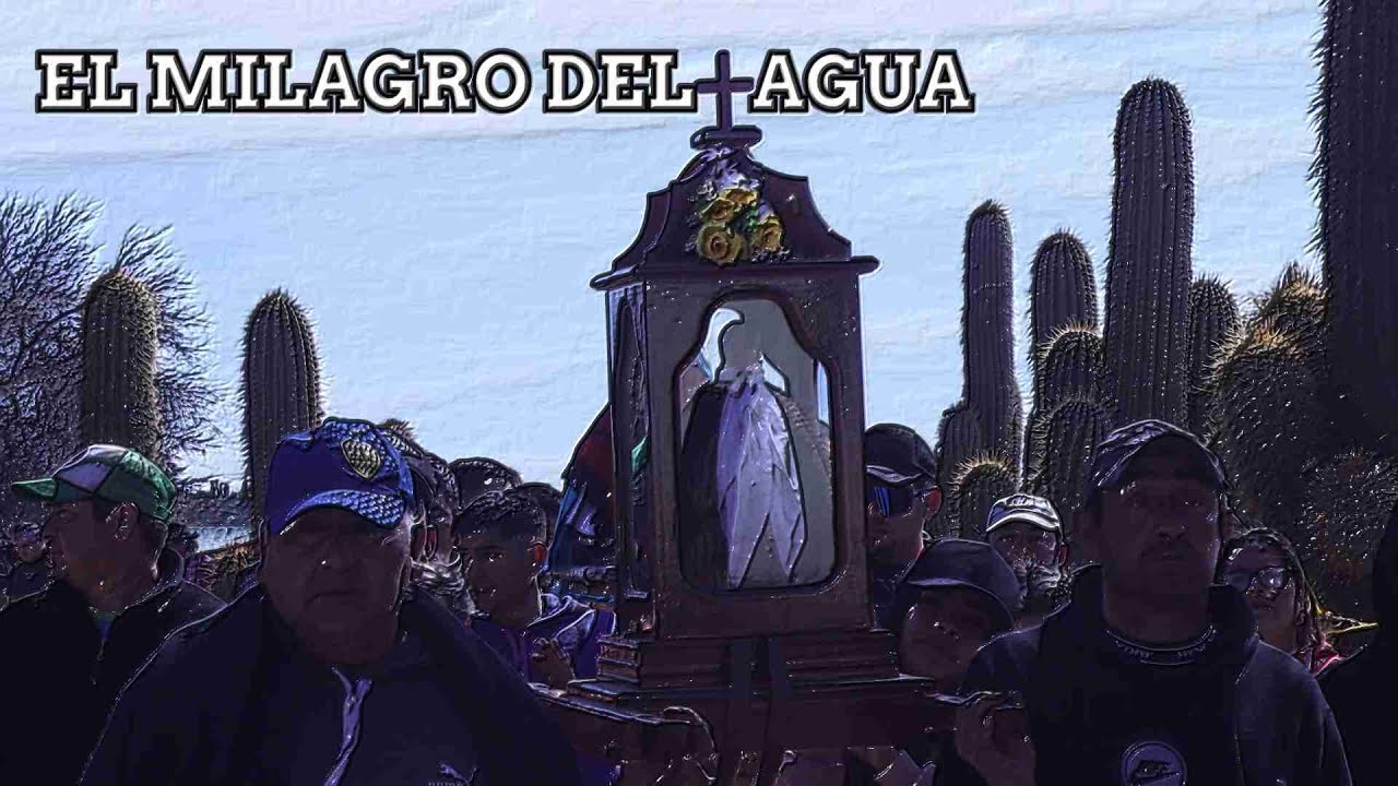 PARAJE EL CIENAGO - EL MILAGRO DEL AGUA - FIESTA EN HONOR A CEFERINO NAMUNCURA