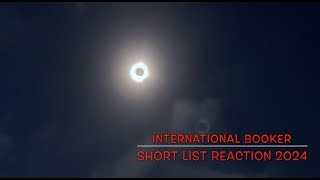 International Booker Short List Reaction 2024