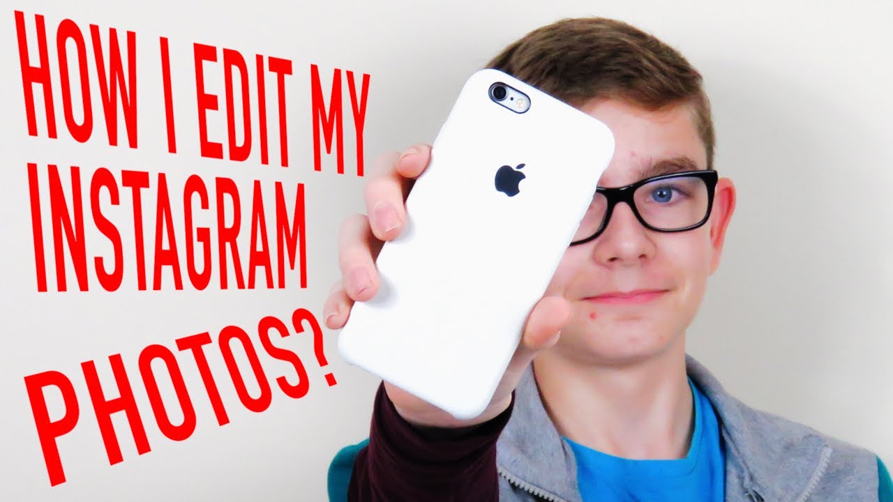How I Edit My Instagram Photos? - YouTube