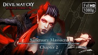 DEVIL MAY CRY: peak of combat | chapter 2 - Sanctuary Massacre